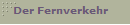 Der Fernverkehr