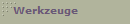 Werkzeuge